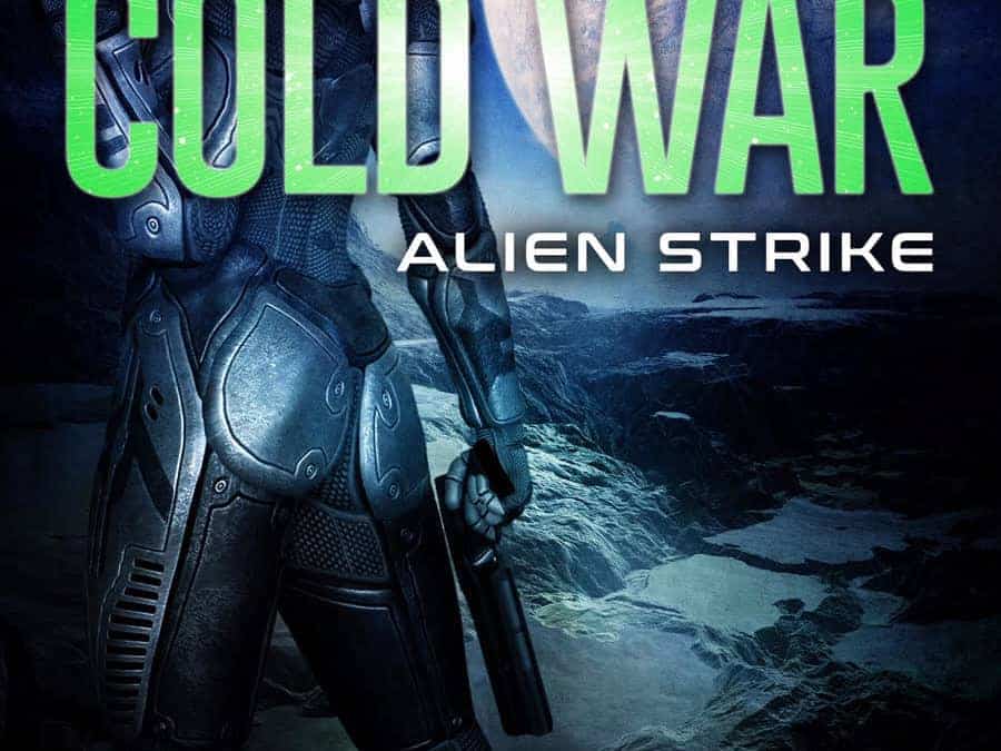 EPILOGUE – COLD WAR: Alien Strike